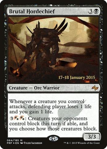 Brutal Hordechief [Fate Reforged Promos]